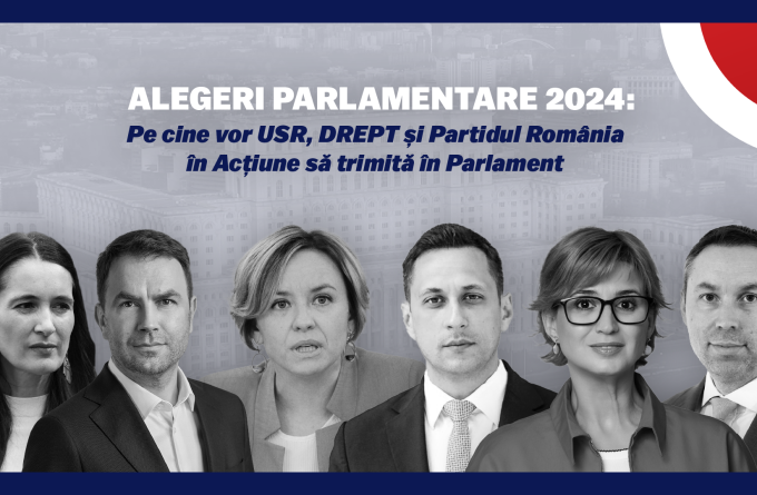 ALEGERI PARLAMENTARE 2024: Pe cine vor USR, DREPT și Partidul România în Acțiune să trimită în Parlament?