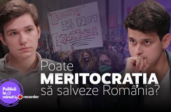 PODCAST. Poate meritocrația să salveze România?