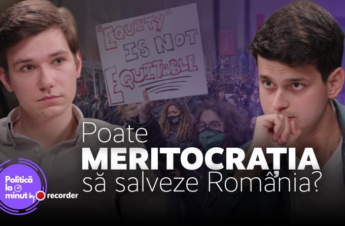 PODCAST. Poate meritocrația să salveze România?