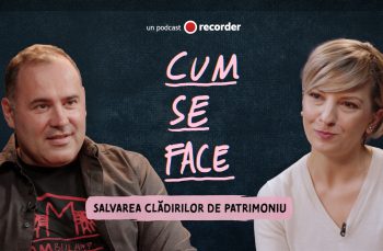 CUM SE FACE #9. Atenție, cade tencuiala! Cum poate fi salvat patrimoniul cultural al României?