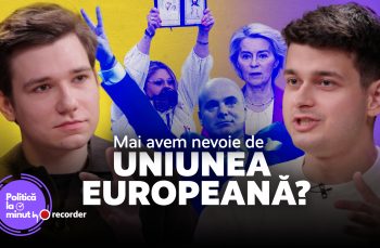 PODCAST. Mai avem nevoie de Uniunea Europeană?