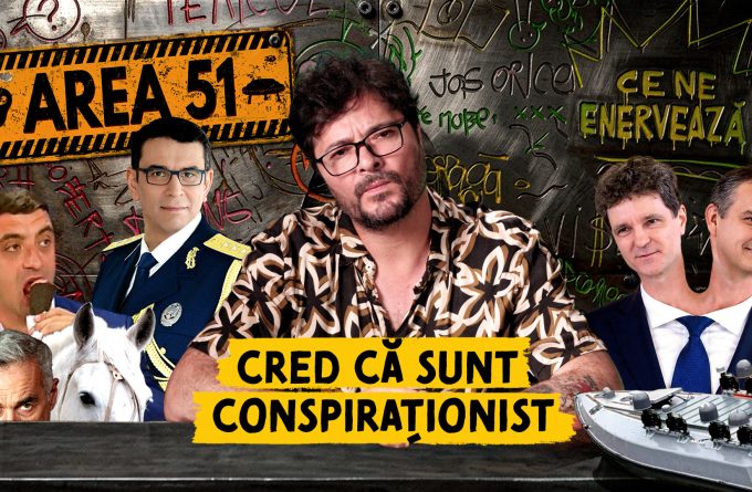 Ce ne enervează #58 – Cred că sunt conspiraționist