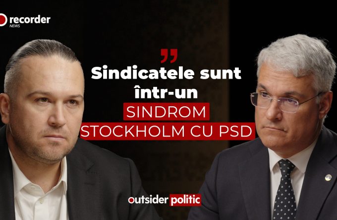 OUTSIDER POLITIC #7. Dragoș Pîslaru: „Sindicatele sunt într-un sindrom Stockholm cu PSD”