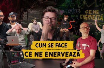 Cum se face „Ce ne enervează”