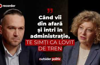 OUTSIDER POLITIC #13. Oana Gheorghiu: „Când vii din afară și intri în administrație, te simți ca lovit de tren”